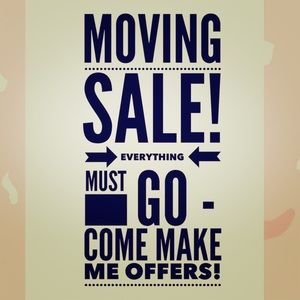 MOVING SALE!!